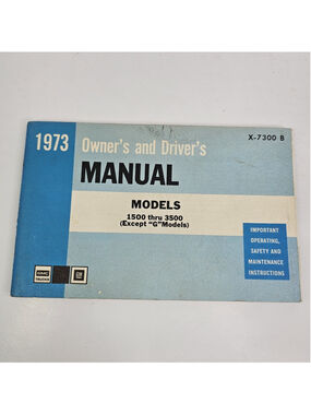 1973 GMC Truck Owners Driver Manual 1500 2500 3500 Light Duty Gas X-7300 B